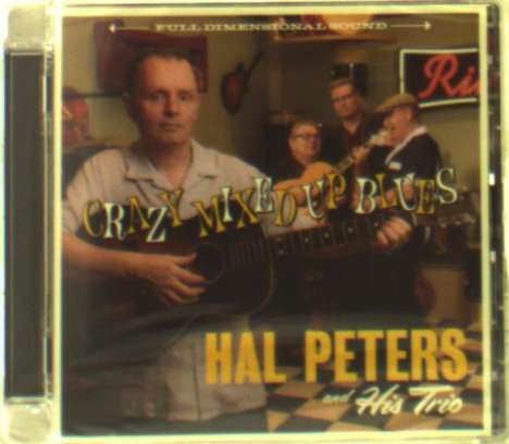 Hal Peters: Crazy Mixed Up Blues, CD