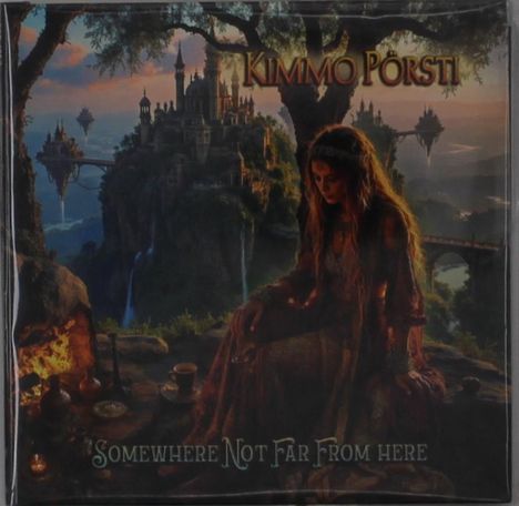 "Kimmo Pörsti" und "Somewhere Not Far From Here". Eine Frau sitzt in einer magischen Landschaft mit schwebenden Inseln.