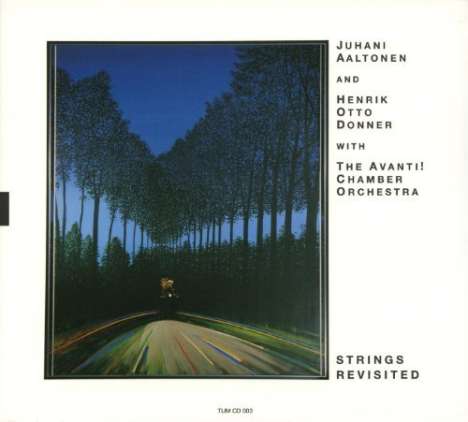 Juhani Aaltonen &amp; Henrik Otto Donner: Strings Revisited, CD