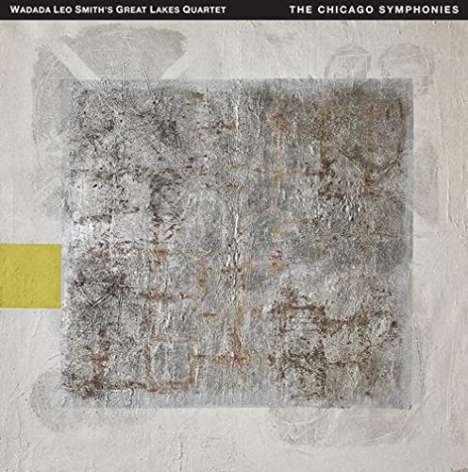 Wadada Leo Smith (geb. 1941): The Chicago Symphonies, 4 CDs