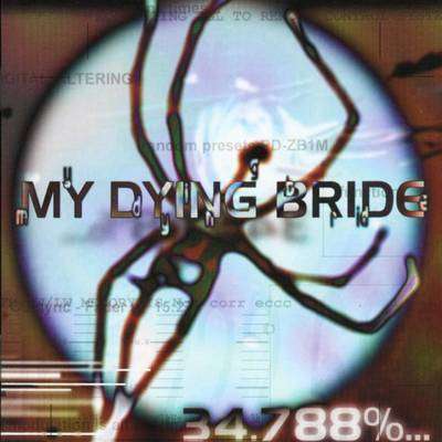 My Dying Bride: 34.788 % Complete, LP