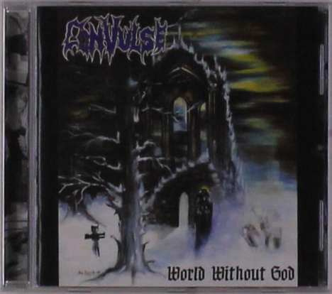 Convulse: World Without God, CD