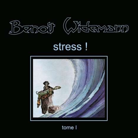 Benoit Widemann: Stress!, LP