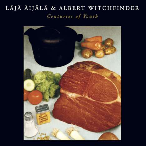Albert Witchfinder &amp; Läjä Äijälä: Centuries Of Youth, LP