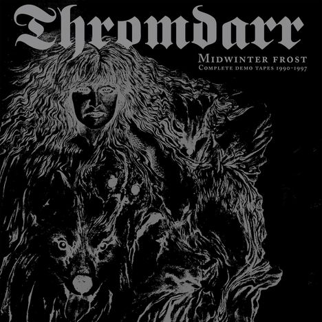 Thromdarr: Midwinter Frost - Complete Demo Tapes 1990-1997, 2 CDs
