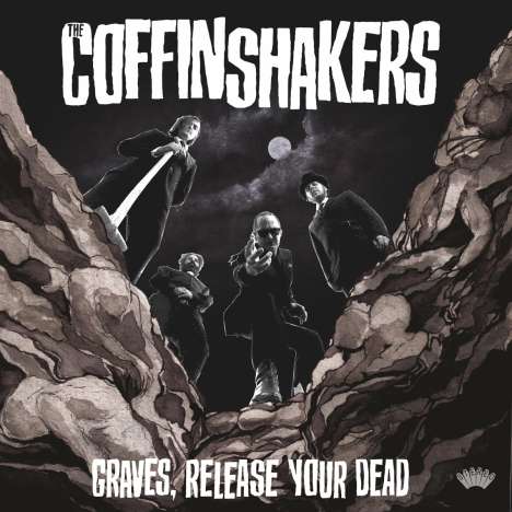 The Coffinshakers: Graves, Release Your Dead, CD