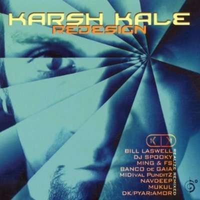 Karsh Kale: Redesign Realize Remixes, CD