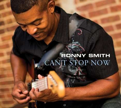 Ronny Smith: Can't Stop Now, CD