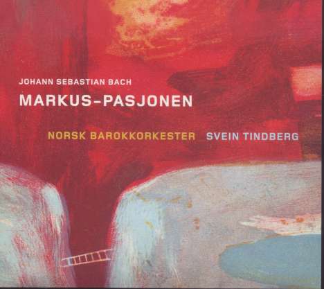 Johann Sebastian Bach (1685-1750): Markus-Passion nach BWV 247, CD