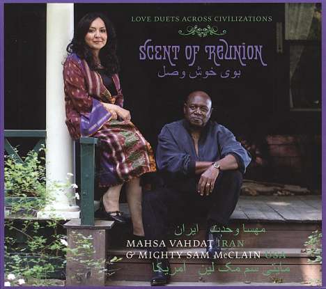 Mahsa Vahdat: Scent Of Reunion: Love, CD