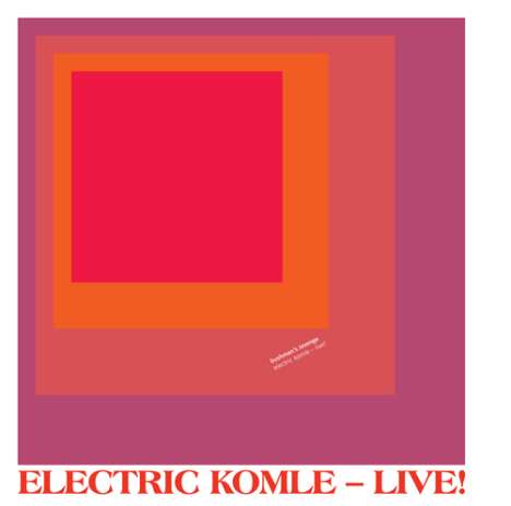 Bushman's Revenge: Electric Komle - Live!, LP