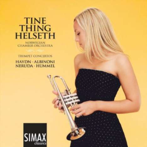 Tine Thing Helseth spielt Trompetenkonzerte, CD