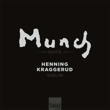 Henning Kraggerud - Munch Suite, CD