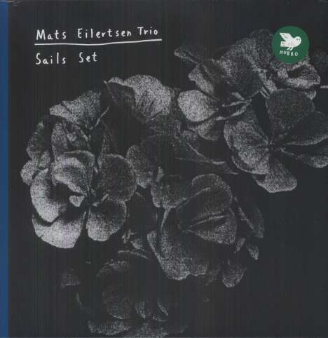 Mats Eilertsen (geb. 1975): Sails Set, LP