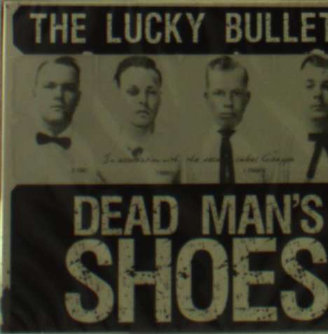 The Lucky Bullets: Dead Man's Shoes, CD