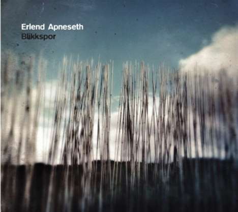 Erlend Apneseth (geb. 1990): Blikkspor, CD