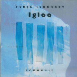 Terje Isungset: Igloo, CD