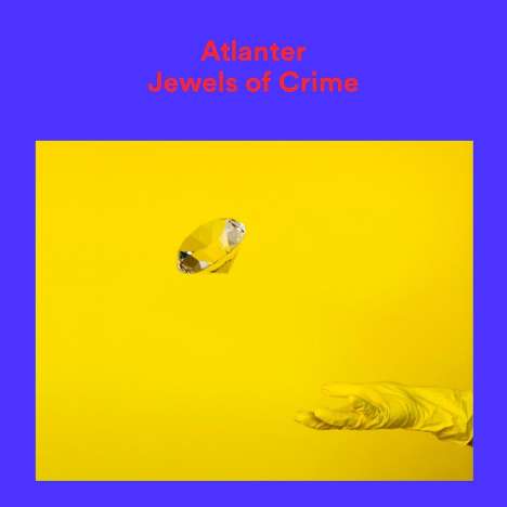 Atlanter: Jewels Of Crime, CD