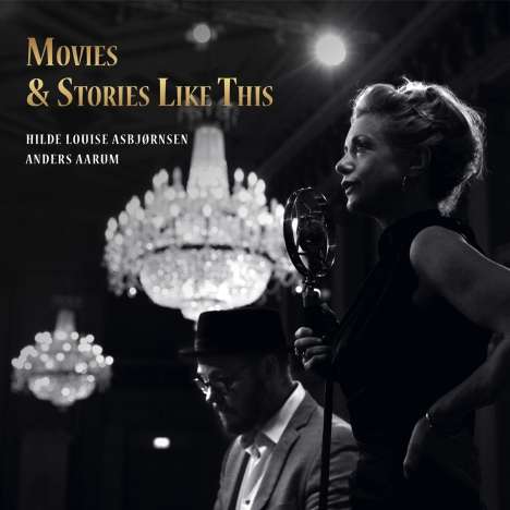 Hilde Louise Asbjørnsen &amp; Anders Aarum: Movies And Stories Like This, CD