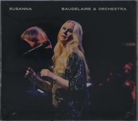 Susanna: Baudelaire &amp; Orchestra, CD