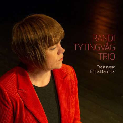 Randi Tytingvåg (geb. 1978): Trøsteviser For Redde Netter, CD