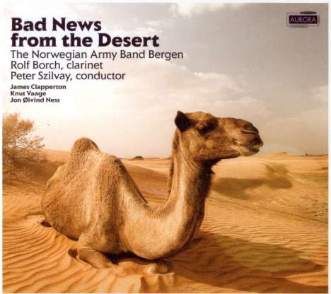 Norwegian Army Band Bergen - Bad News from the Desert, CD