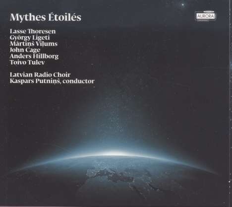 Latvian Radio Choir - Mythes Etoiles, CD