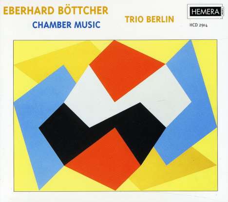 Eberhard Böttcher (geb. 1934): Chamber Music, CD