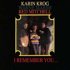 Karin Krog (geb. 1937): I Remember You, CD