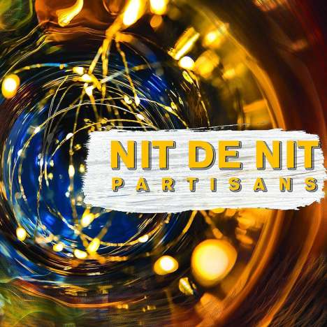 The Partisans: Nit De Nit, CD