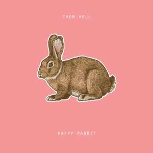 Thom Hell: Happy Rabbit, CD