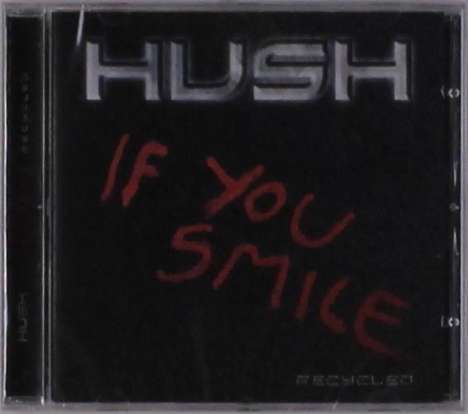 Hush: If You Smile (Recycled), CD