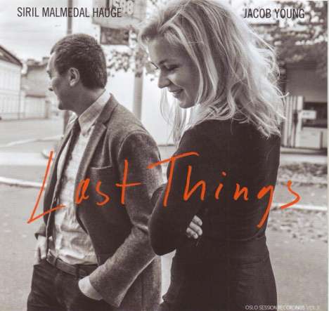 Siril Malmedal Hauge &amp; Jacob Young: Last Things (180g), LP