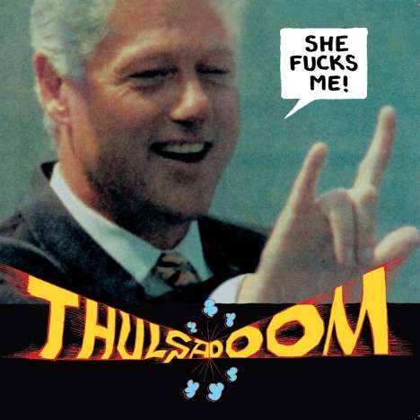 Thulsa Doom: She Fucks Me! (remastered) (Limited-Edition), Single 10"