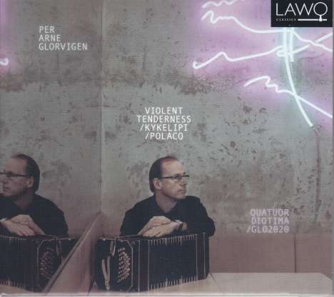 Per Arne Glorvigen (geb. 1963): Violent Tenderness für Bandoneon &amp; Streichquartett, CD