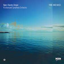 Bjørn Charles Dreyer: Time And Mass, CD