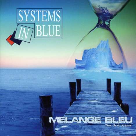 Systems In Blue: Melange Bleu: The Third Album, CD