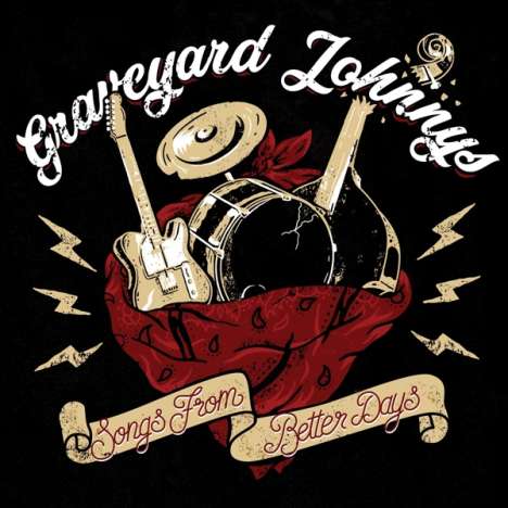 The Graveyard Johnnys: Songs From Better Days (180g) (Limited-Edition)  (Bloodred Marbled Clear Vinyl), LP