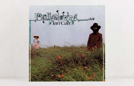 Ian Carr (1933-2009): Belladonna, CD