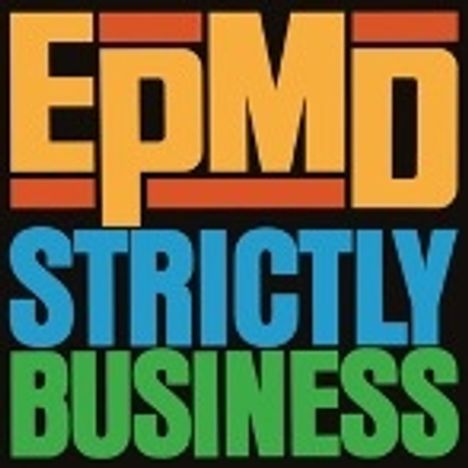 EPMD: 7-Strictly Business, Single 7"
