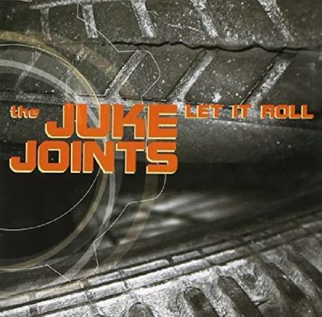 The Juke Joints: Let It Roll, CD
