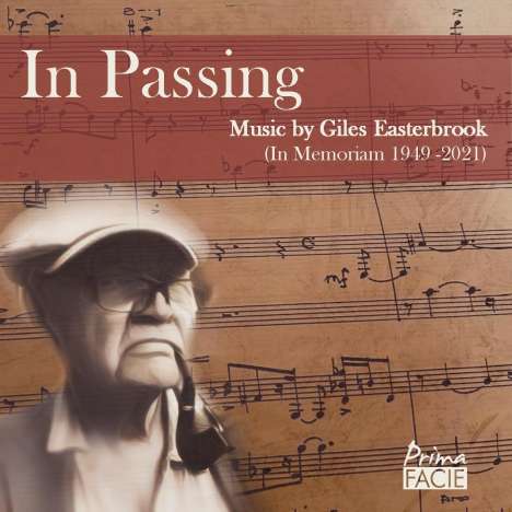 Giles Easterbrook (1949-2021): Werke "In Passing", CD
