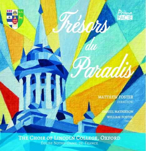 Lincoln College Choir - Tresors du Paradis, 2 CDs