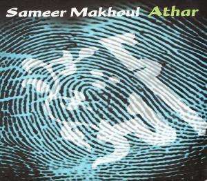 Sameer Makhoul: Athar, CD