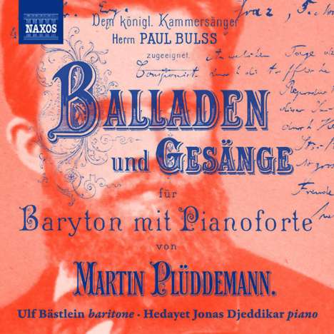 Martin Plüddemann (1854-1897): Balladen und Gesänge, 2 CDs