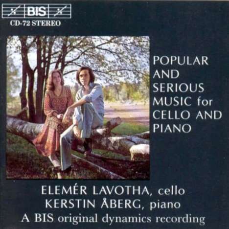 Elemer Lavotha - Popular and Serious Music for Cello and Piano, CD