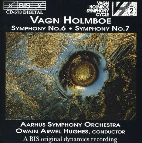 Vagn Holmboe (1909-1996): Symphonien Nr.6 &amp; 7, CD