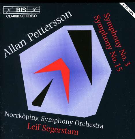 Allan Pettersson (1911-1980): Symphonien Nr.3 &amp; 15, CD
