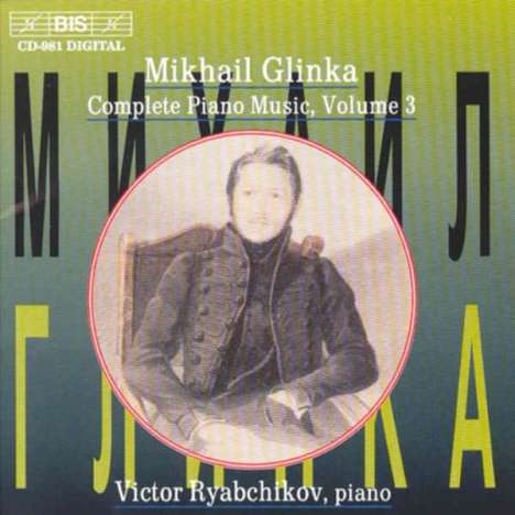 Michael Glinka (1804-1857): Sämtliche Klavierwerke Vol.3, CD