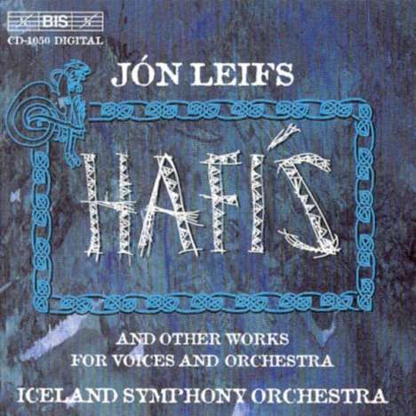 Jon Leifs (1899-1968): Drift Ice op.63 für Chor &amp; Orchester, CD